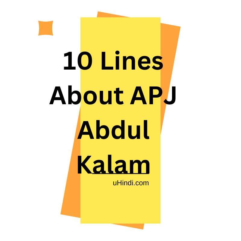 10 Lines About APJ Abdul Kalam
