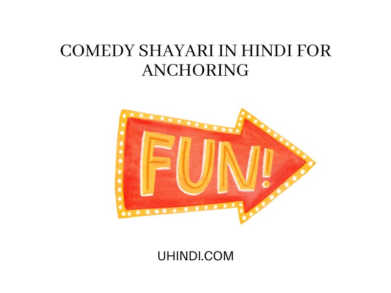 Comedy Shayari in Hindi For Anchoring